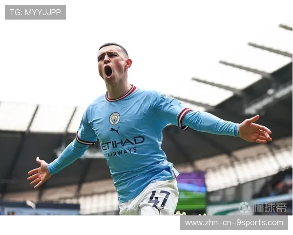 赛后福登自信表示进球充分体现个人特点，福登进球视频